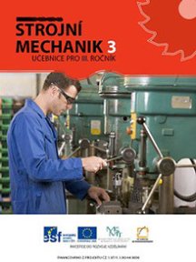 STROJNÍ MECHANIK 3. ROČNÍK