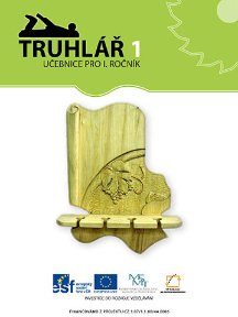 TRUHLÁŘ 1. ROČNÍK