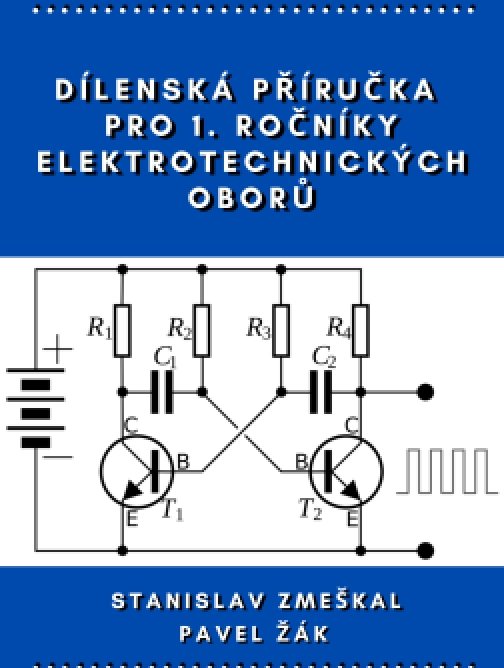 Dílenská příručka pro I. ročník elektro oborů