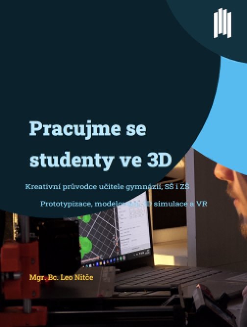 Pracujme se studenty ve 3D