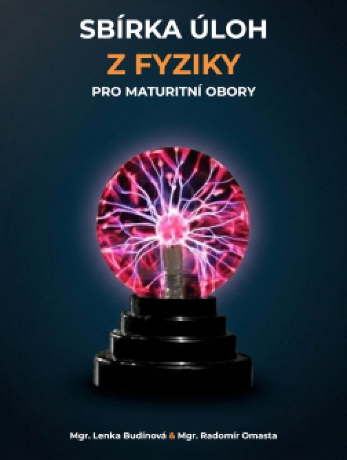 Sbírka úloh z fyziky pro maturitní obory